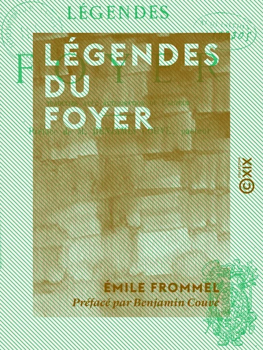 Légendes du foyer - Émile Frommel - Collection XIX