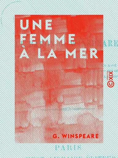 Une femme à la mer - G. Winspeare - Collection XIX