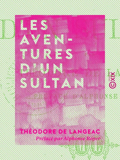 Les Aventures d'un sultan - Théodore de Langeac - Collection XIX