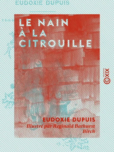 Le Nain à la citrouille - Eudoxie Dupuis - Collection XIX