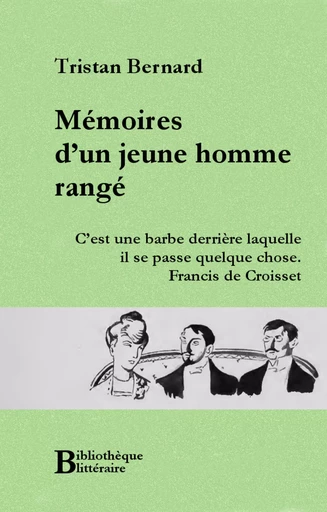 Mémoires d’un jeune homme rangé - Tristan Bernard - Bibliothèque malgache