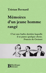 Mémoires d’un jeune homme rangé