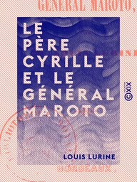 Le Père Cyrille et le général Maroto