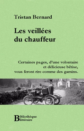 Les veillées du chauffeur - Tristan Bernard - Bibliothèque malgache