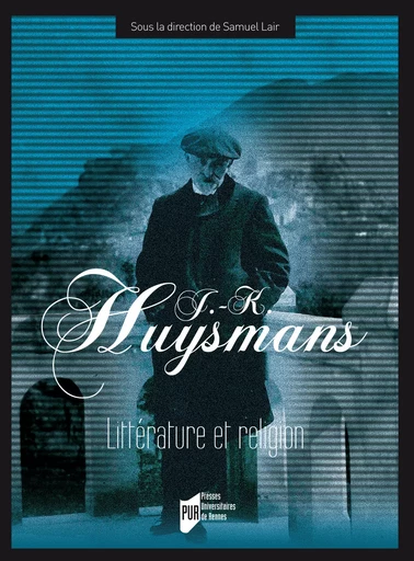 J.-K. Huysmans -  - Presses universitaires de Rennes