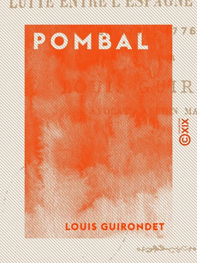 Pombal - Louis Guirondet - Collection XIX