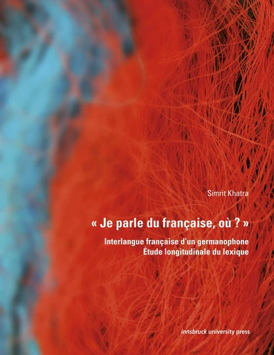 « Je parle du française, où ? » - Simrit Khatra - innsbruck university press