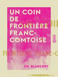 Un coin de frontière franc-comtoise