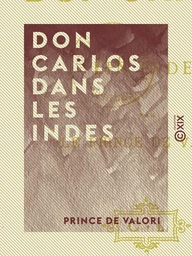 Don Carlos dans les Indes