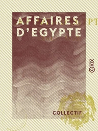 Affaires d'Egypte - 1881-1882