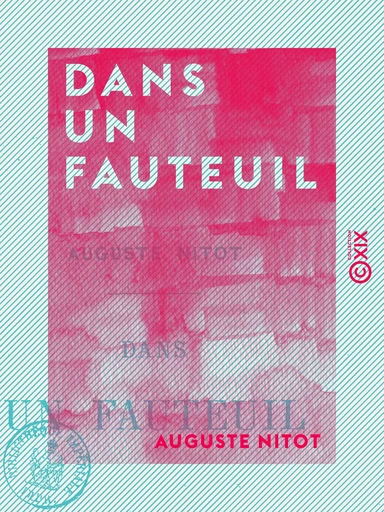 Dans un fauteuil - Auguste Nitot - Collection XIX