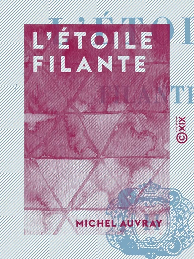 L'Étoile filante - Michel Auvray - Collection XIX