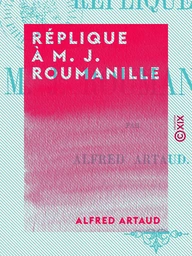 Réplique à M. J. Roumanille - Jeux floraux d'Apt en septembre 1862