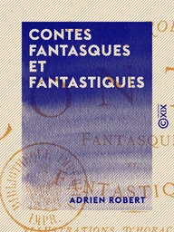 Contes fantasques et fantastiques