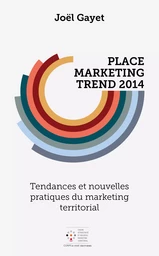 Place Marketing Trend 2014