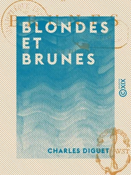 Blondes et Brunes