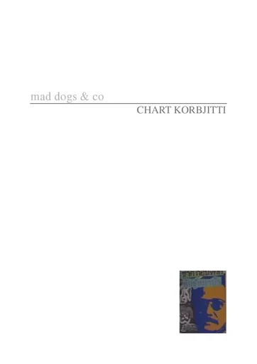 Mad dogs & Co - Chart Korbjitti - Thaifiction Publishing