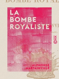 La Bombe royaliste