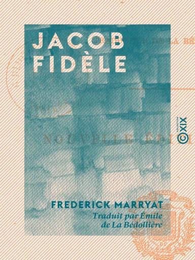 Jacob Fidèle - Frederick Marryat - Collection XIX