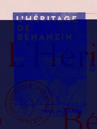 L'Héritage de Béhanzin