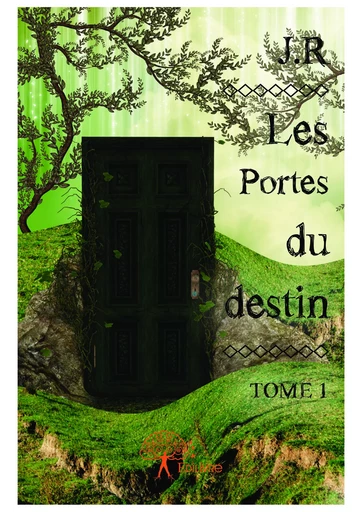 Les Portes du destin -  J.R. - Editions Edilivre