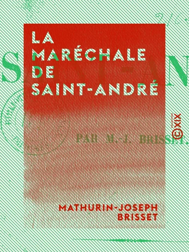 La Maréchale de Saint-André - Mathurin-Joseph Brisset - Collection XIX