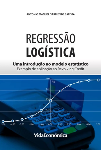 Regressão Logistica - Antonio Sarmento Batista - Vida Económica Editorial