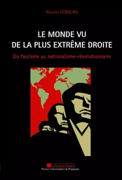 Le monde vu de la plus extrême droite