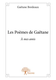 Les Poèmes de Gaëtane