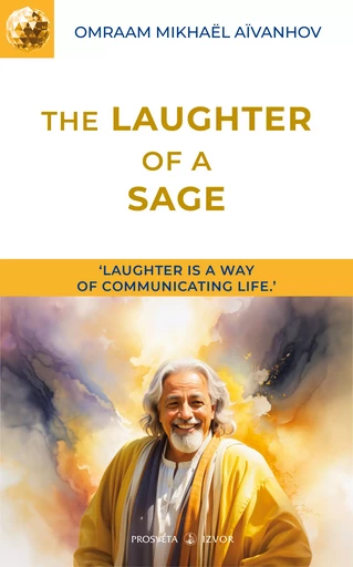 The Laughter of a Sage - Omraam Mikhaël Aïvanhov - Editions Prosveta