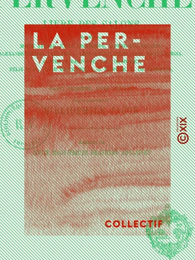 La Pervenche - Livre des salons -  Collectif, Paul Lacroix - Collection XIX