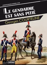 Le gendarme est sans pitié