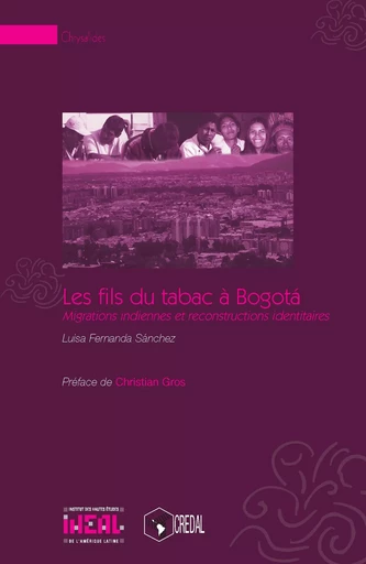 Les fils du tabac à Bogotá - Luisa Fernanda Sánchez - Éditions de l’IHEAL