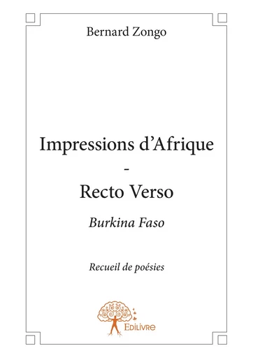 Impressions d'Afrique - Recto Verso - Bernard Zongo - Editions Edilivre