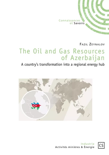 The Oil and Gas Resources of Azerbaijan -  Zeynalov fazil - Connaissances & Savoirs