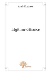 Légitime défiance