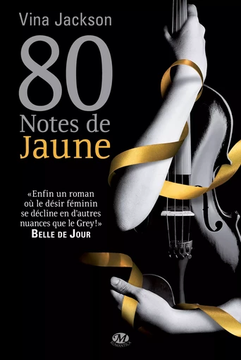 La Trilogie 80 notes, T1 : 80 Notes de jaune - Vina Jackson - Milady