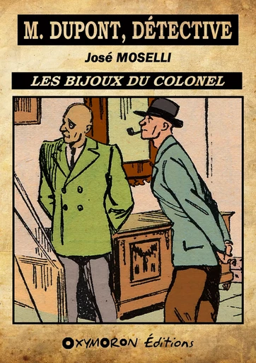 Les bijoux du colonel - José Moselli - OXYMORON Éditions