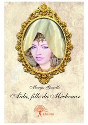 Aïda, fille du Méchouar