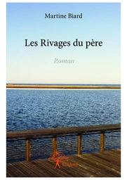 Les Rivages du père