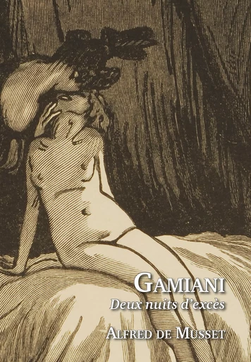 Gamiani - Alfred de Musset - Editions l'Escalier