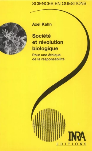 Société et révolution biologique - Axel Kahn - Quae