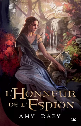 L'Honneur de l'espion - Amy Raby - Bragelonne