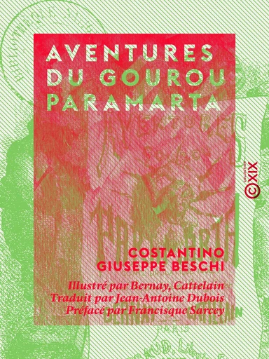 Aventures du Gourou Paramarta - Conte drôlatique indien - Costantino Giuseppe Beschi - Collection XIX