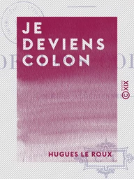 Je deviens colon - Mœurs algériennes