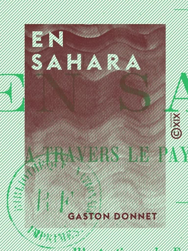 En Sahara - À travers le pays des Maures nomades - Gaston Donnet - Collection XIX