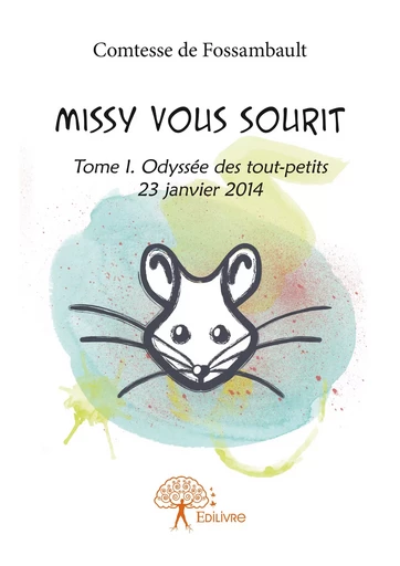 Missy vous sourit - Comtesse De Fossambault - Editions Edilivre