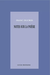 Notes sur la poésie