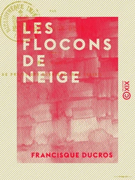 Les Flocons de neige