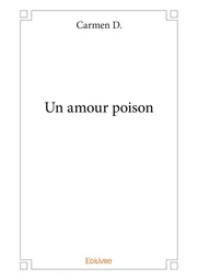 Un amour poison